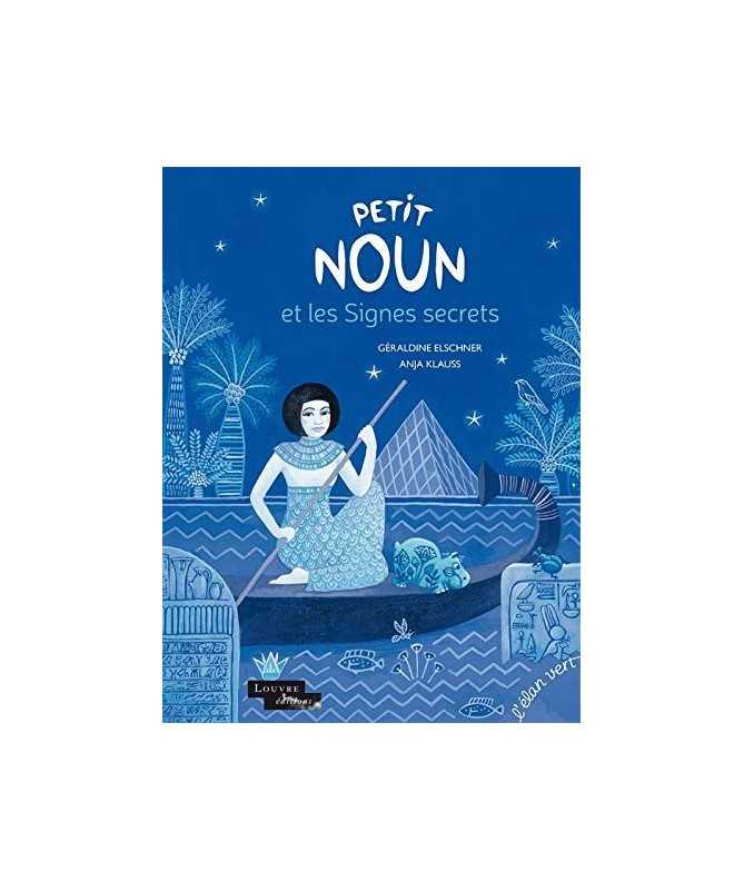 Livre Album - Petit Noun et les signes secrets Livre Album - Petit Noun et les signes secrets