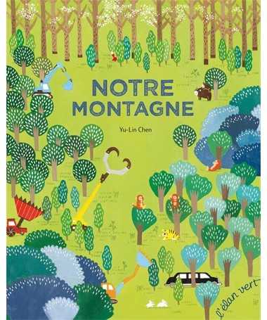 Livre Album - Notre montagne