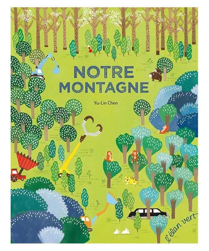 Livre Album - Notre montagne