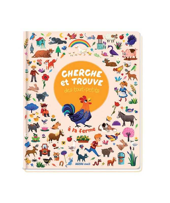 Cherche et trouve des tout petits - A la ferme Cherche et trouve des tout petits - A la ferme