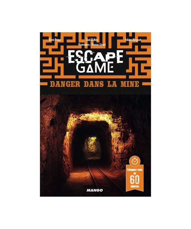 Escape Game - Danger dans la Mine Escape Game - Danger dans la Mine