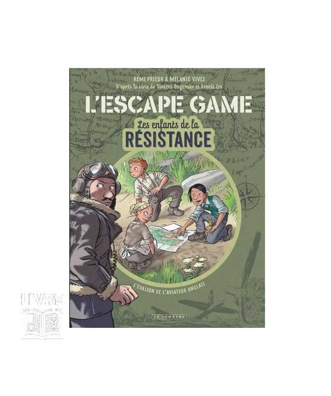 L'Escape Game - Les Enfants de la Résistance L'Escape Game - Les Enfants de la Résistance