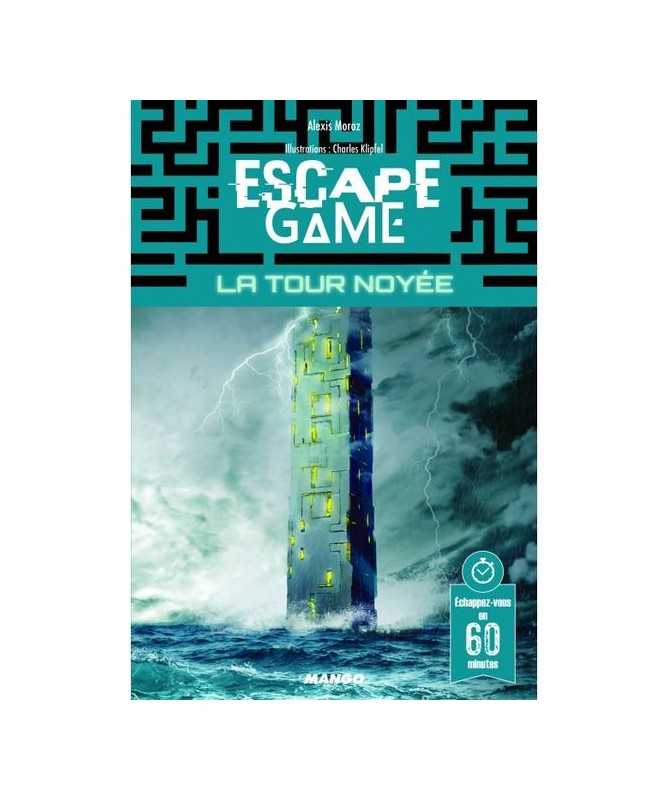 Escape Game - La Tour Noyée