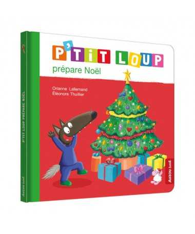 P'tit Loup prépare Noël