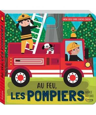 Au feu les pompiers - Coll. Mon Joli livre cache-cache