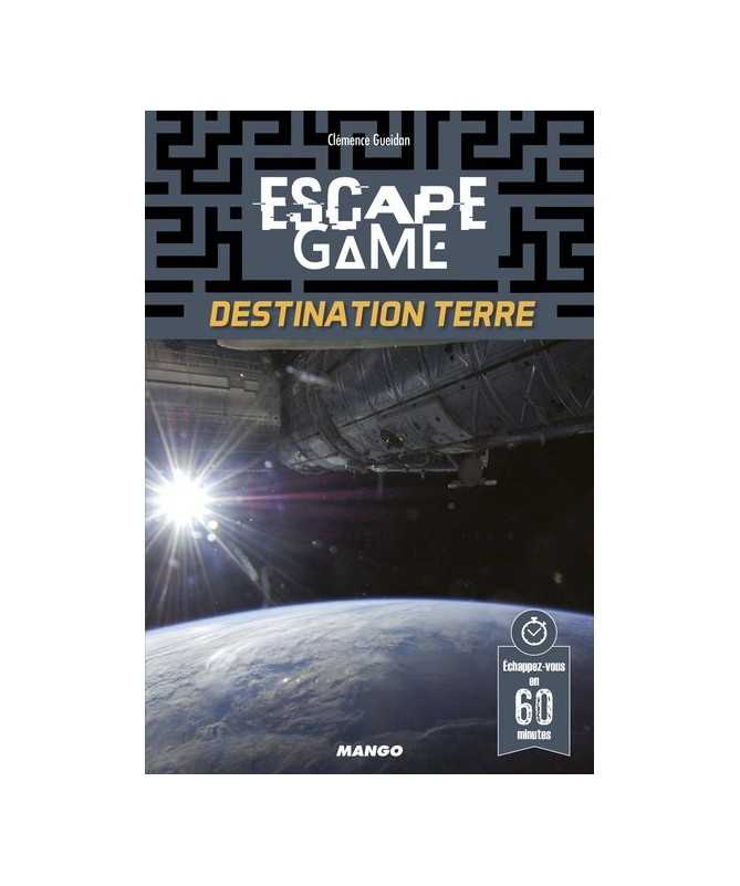 Escape Game - Destination Terre Escape Game - Destination Terre