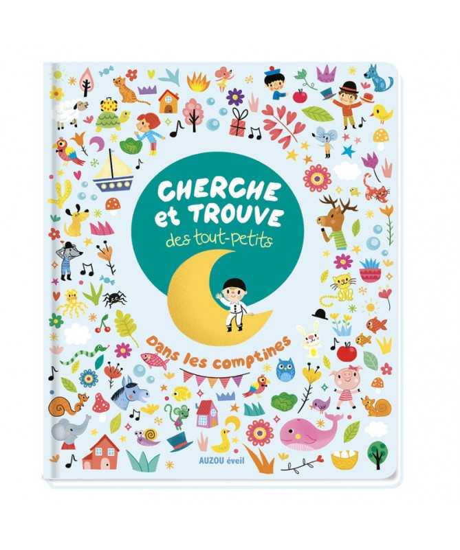 Cherche et trouve des tout petits - Dans les comptines Cherche et trouve des tout petits - Dans les comptines