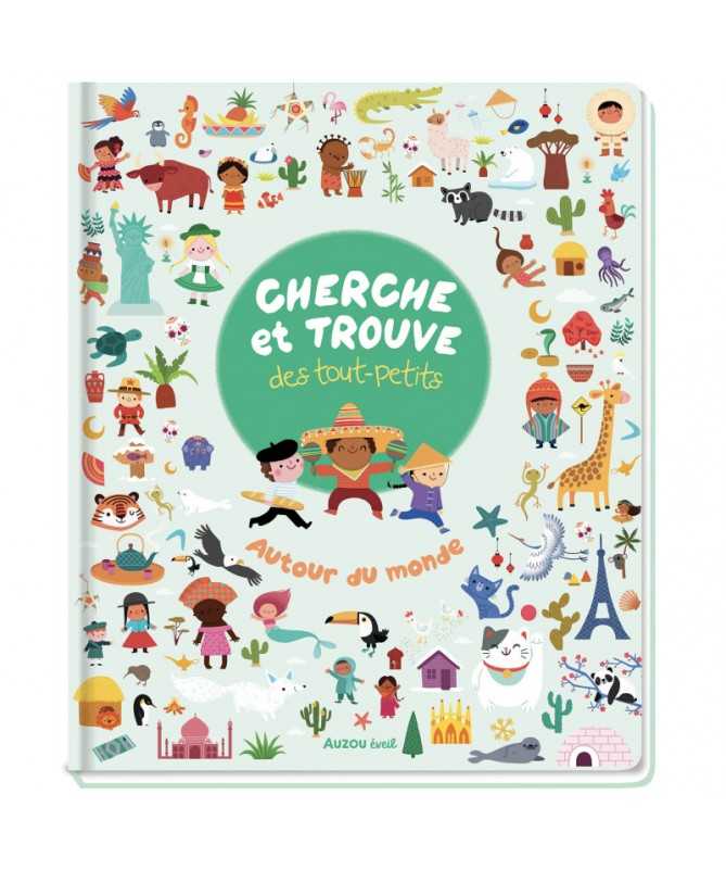 Cherche et trouve des tout petits - Autour du monde Cherche et trouve des tout petits - Autour du monde