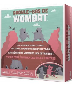 Branle-Bas de Wombat