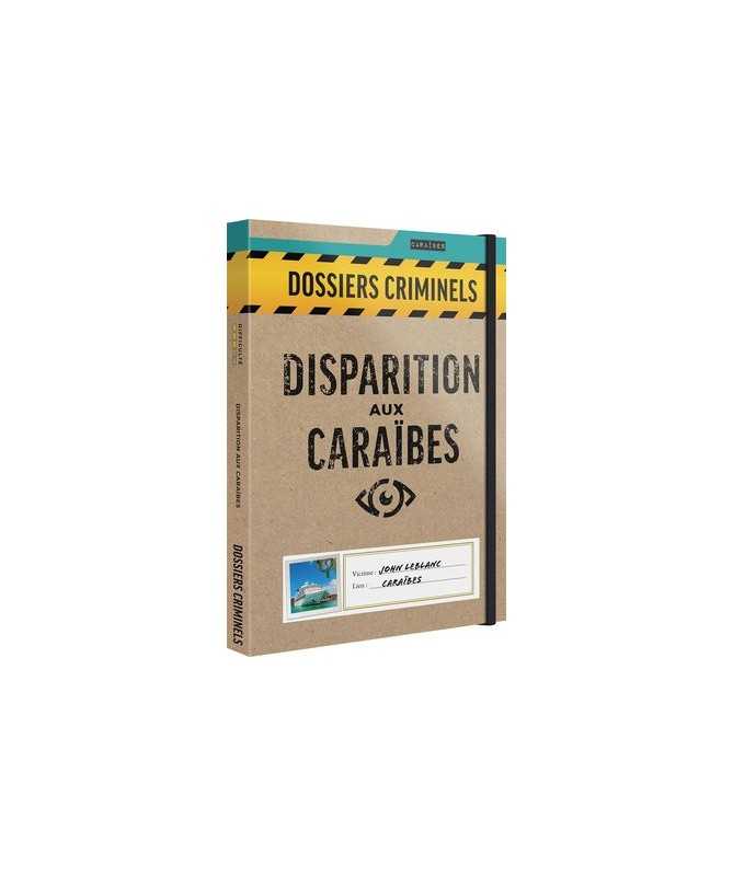 Dossiers Criminels - Disparition aux Caraïbes Dossiers Criminels - Disparition aux Caraïbes