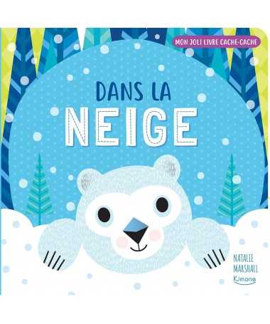 Mon joli livre cache-cache - Dans la neige