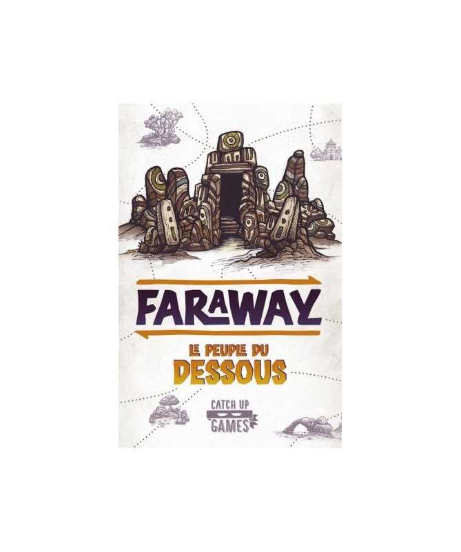 Faraway ext. Le Peuple du Dessous
