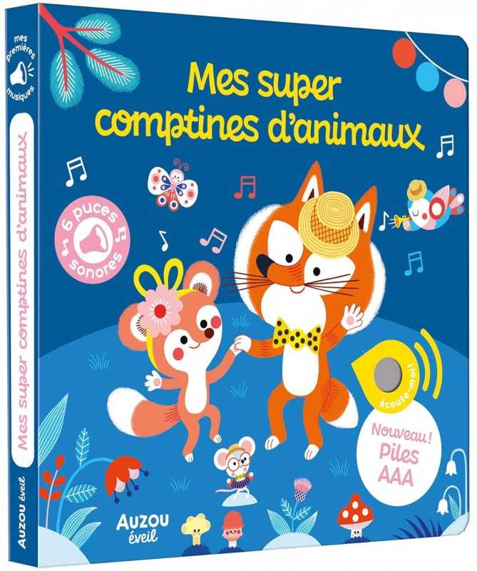 Mes premiers sonores- Mes super comptines d'animaux Mes premiers sonores- Mes super comptines d'animaux