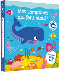 Livre sonore - Mes comptines qui font plouf !