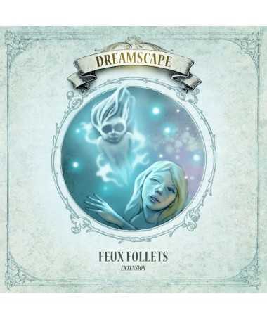 Dreamscape ext. Feux follets