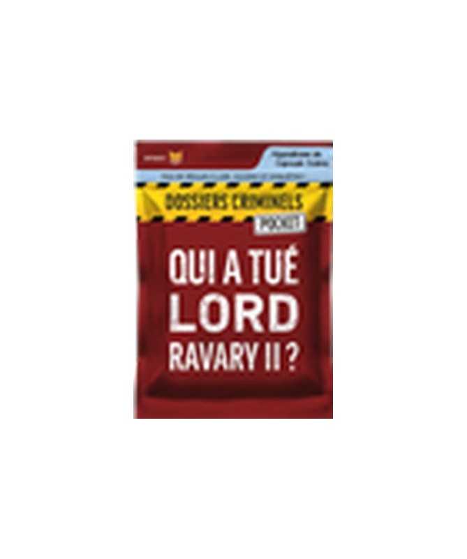 Dossiers Criminels Pocket -Qui A Tué Lord Ravary II Dossiers Criminels Pocket -Qui A Tué Lord Ravary II