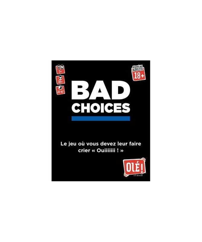 Bad Choices Bad Choices