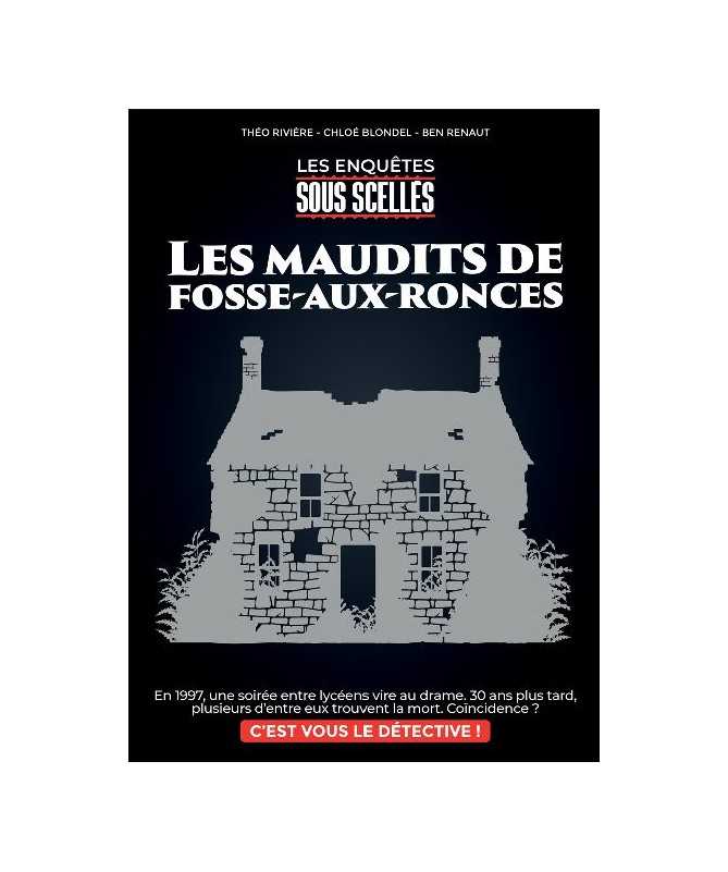 Sous-Scellés - Les Maudits de Fosse Aux - Ronces