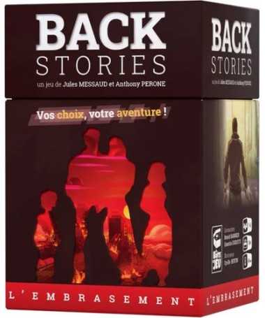 Backstories - L'embrasement