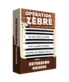 Opération Zèbre ext. Cuisine