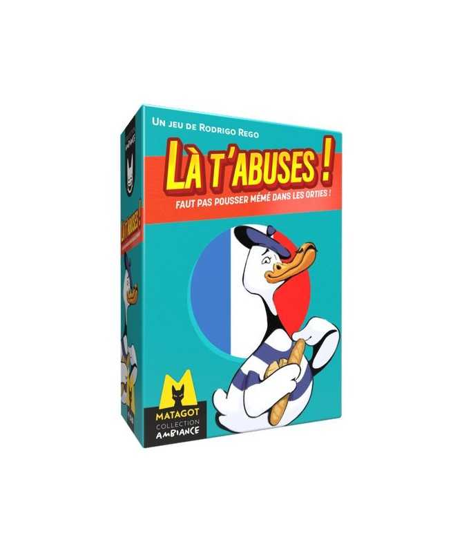 Là t'abuses ! 2 "Faut pas pousser mémé dans les orties"