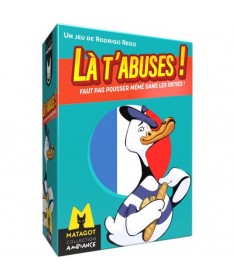 Là t'abuses ! 2 "Faut pas pousser mémé dans les orties"