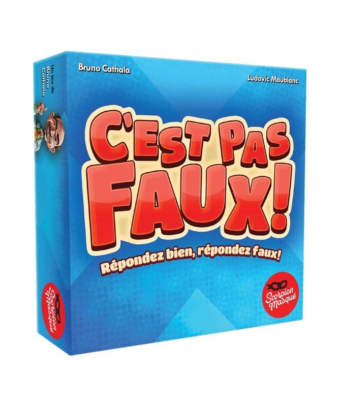 C'est pas faux C'est pas faux