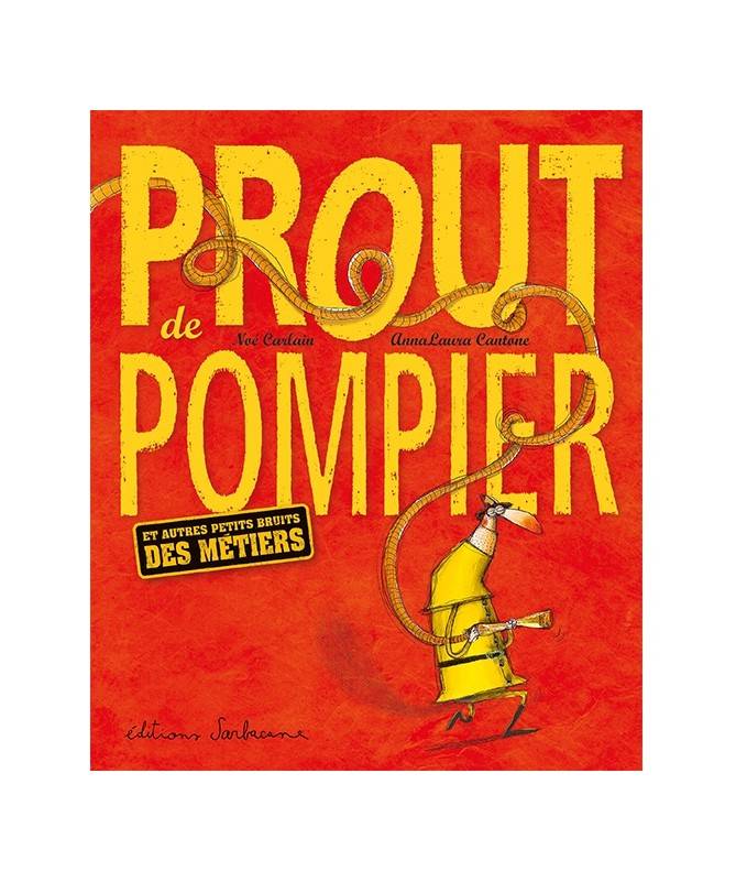 Livre Prout de Pompier Livre Prout de Pompier