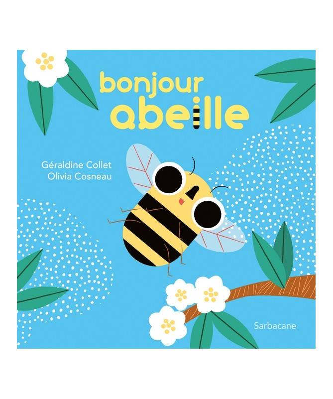 Livre Bonjour Abeille Livre Bonjour Abeille
