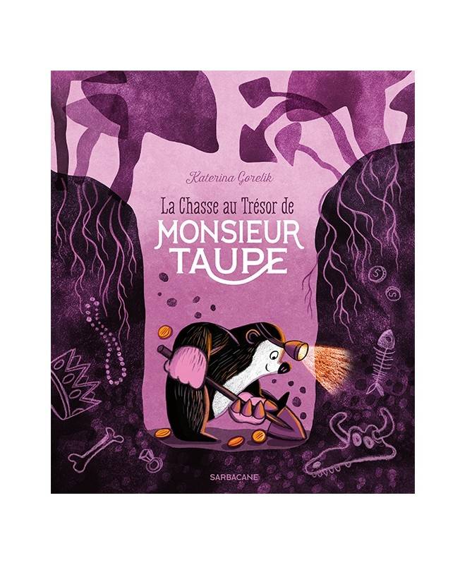 Livre La chasse au trésor de Mr Taupe Livre La chasse au trésor de Mr Taupe