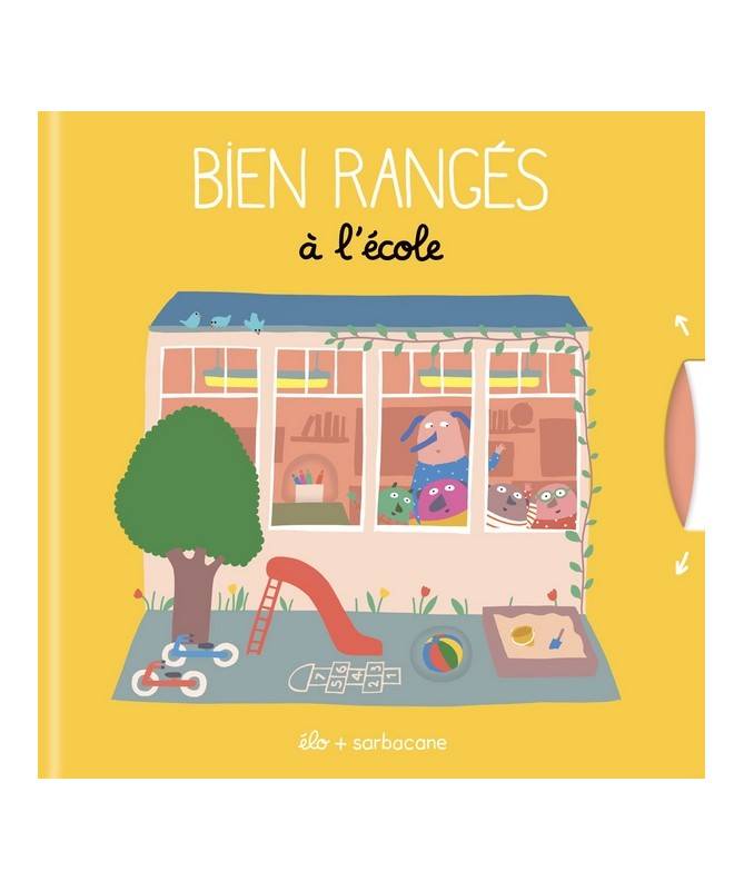 Livre Bien rangés : à l'école Livre Bien rangés : à l'école