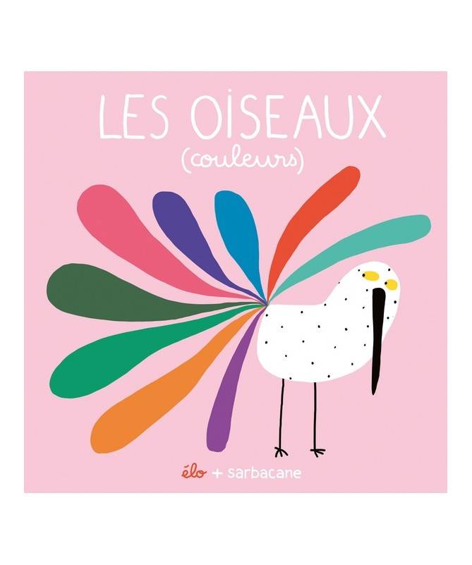 Livre Les oiseaux (couleurs) Livre Les oiseaux (couleurs)