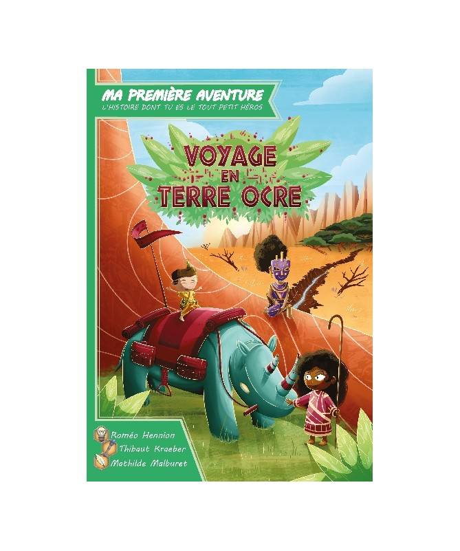 Ma 1ère aventure : Voyage en terre ocre